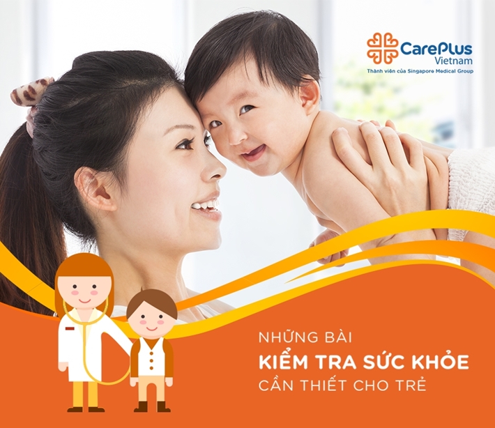 Những Bài Kiểm Tra Sức Khỏe Cần Thiết Cho Trẻ