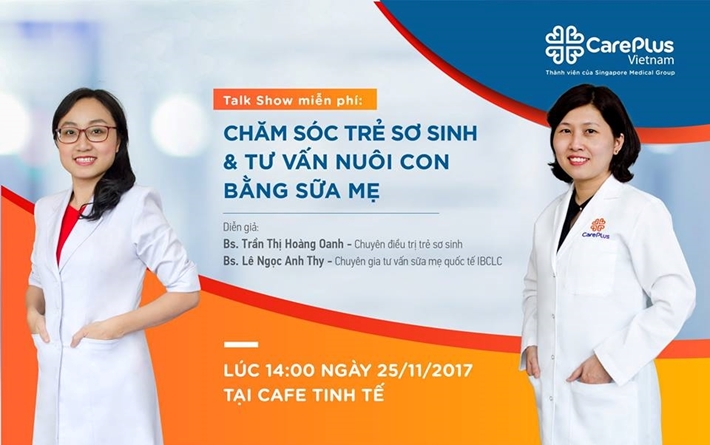 Talk Show "Chăm Sóc Trẻ Sơ Sinh & Tư Vấn Nuôi Con Bằng Sữa Mẹ"