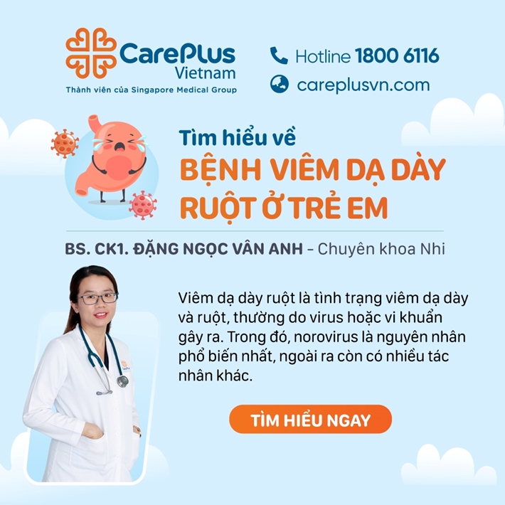 TÌM HIỂU VỀ BỆNH VIÊM DẠ DÀY RUỘT Ở TRẺ 