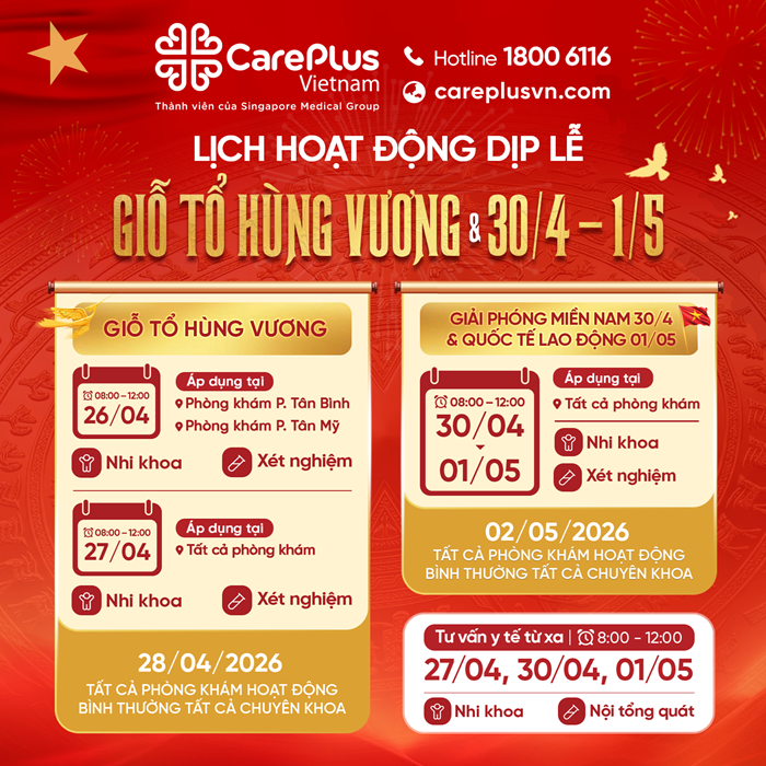  HỆ THỐNG PHÒNG KHÁM CAREPLUS THÔNG BÁO LỊCH LÀM VIỆC LỄ GIỖ TỔ HÙNG VƯƠNG VÀ NGÀY GIẢI PHÓNG MIỀN NAM (30/4) & QUỐC TẾ LAO ĐỘNG (1/5) 