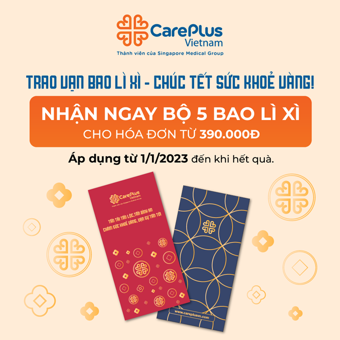 CAREPLUS TRAO VẠN BAO LÌ XÌ - CHÚC TẾT SỨC KHỎE VÀNG