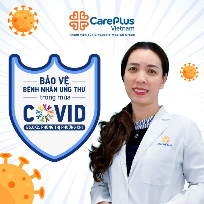 Bảo vệ bệnh nhân ung thư trong mùa Covid 