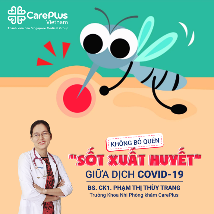 Không bỏ quên "sốt xuất huyết" giữa dịch Covid-19