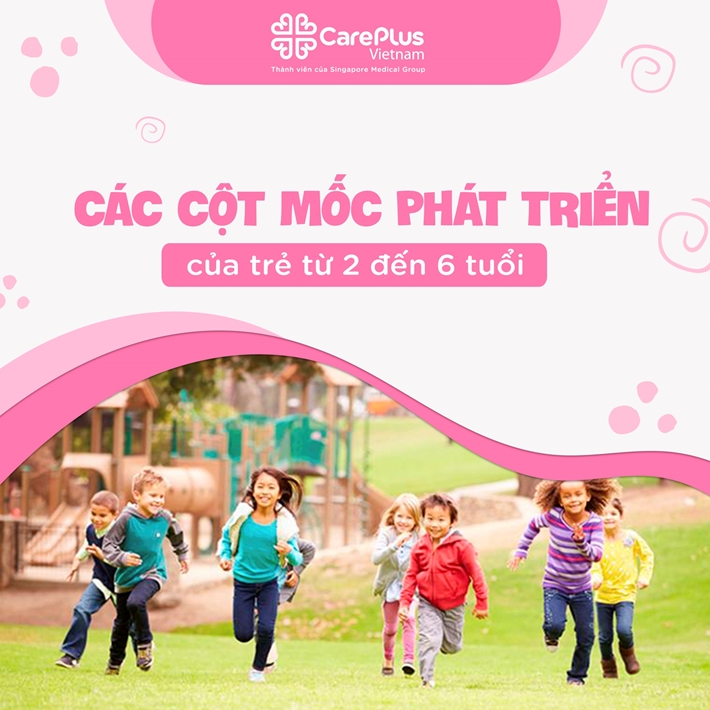 Các cột mốc phát triển của trẻ mới biết đi (2 đến 6 tuổi)