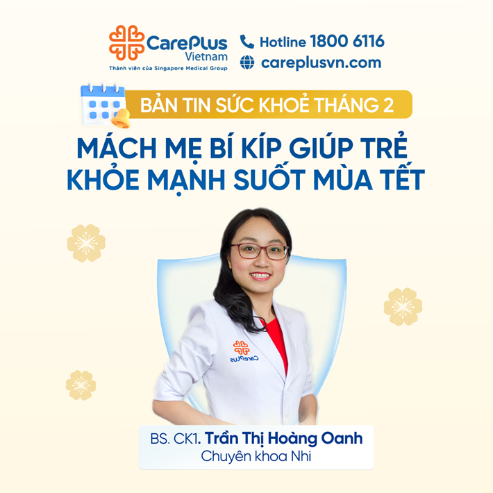 BÁC SĨ NHI KHOA BẬT MÍ BÍ QUYẾT GIÚP BÉ KHỎE MẠNH SUỐT MÙA TẾT! 