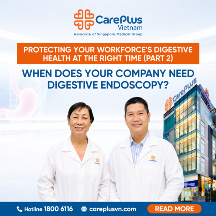 PROTECTING YOUR WORKFORCE'S DIGESTIVE HEALTH AT THE RIGHT TIME (PART 2): WHEN DOES YOUR COMPANY NEED DIGESTIVE ENDOSCOPY? 