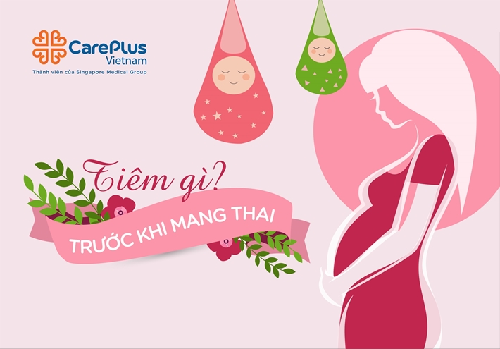 Tiêm phòng trước khi mang thai gồm các loại vắc xin nào? Ở đâu tốt?