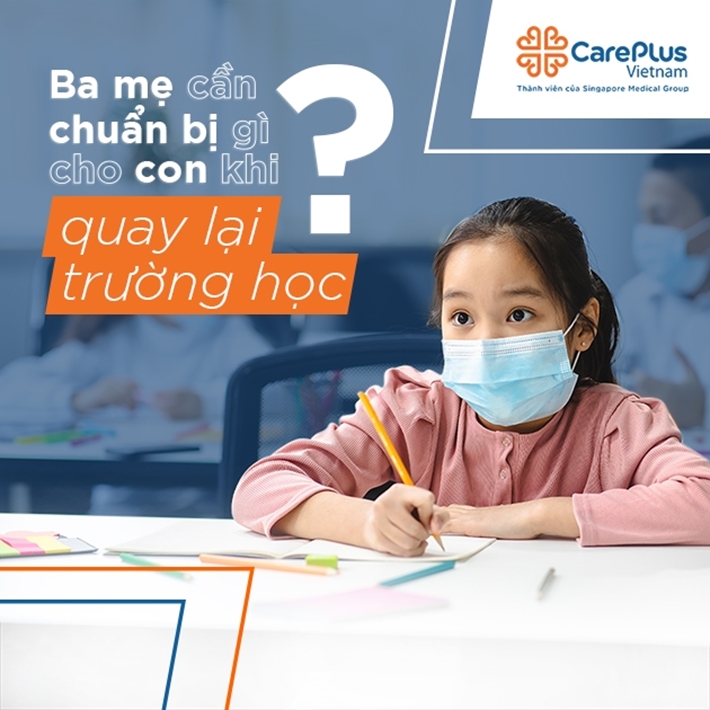 Ba mẹ cần chuẩn bị gì cho trẻ khi quay trở lại trường học? 