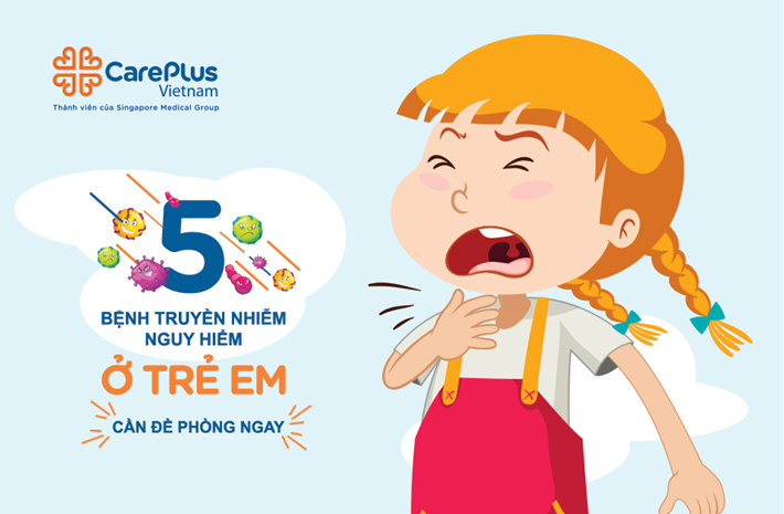 5 Bệnh Truyền Nhiễm Nguy Hiểm Ở Trẻ Em Cần Đề Phòng Ngay