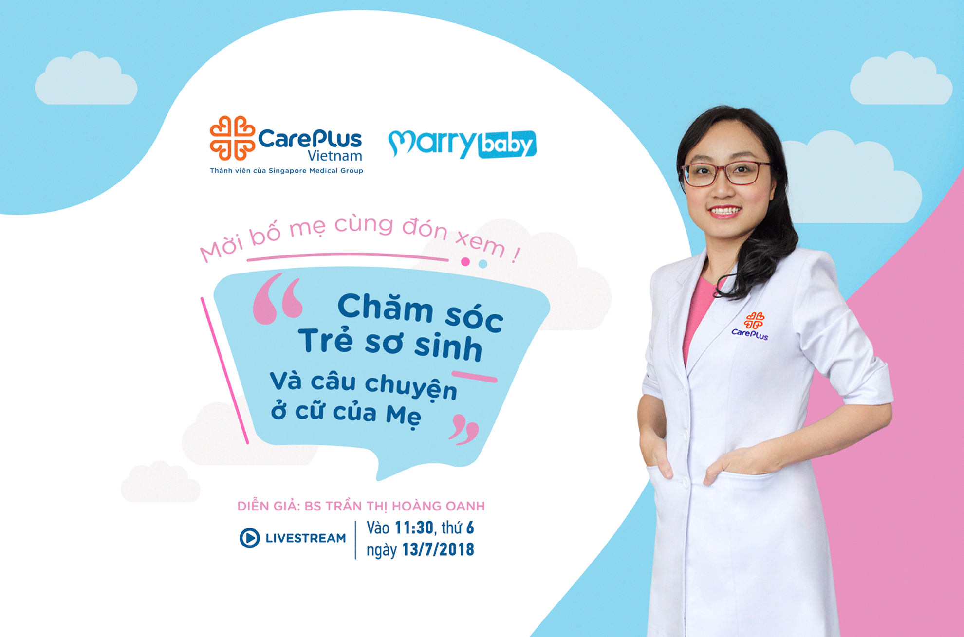 Livestream "Chăm Sóc Trẻ Sơ Sinh & Câu Chuyện Ở Cữ Của Mẹ"