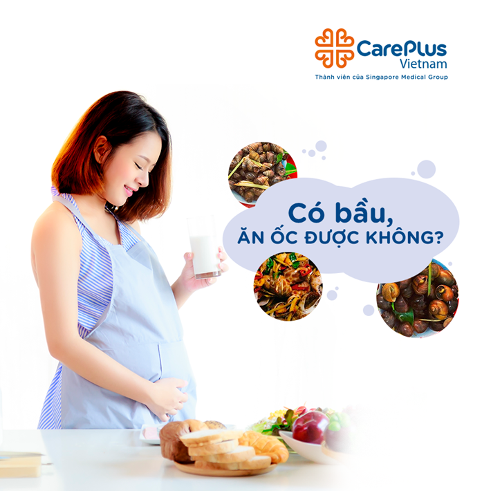 Có bầu ăn ốc được không?