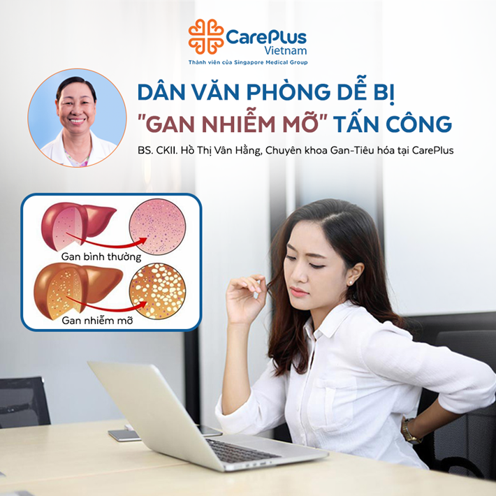 Dân văn phòng dễ bị "gan nhiễm mỡ" tấn công 