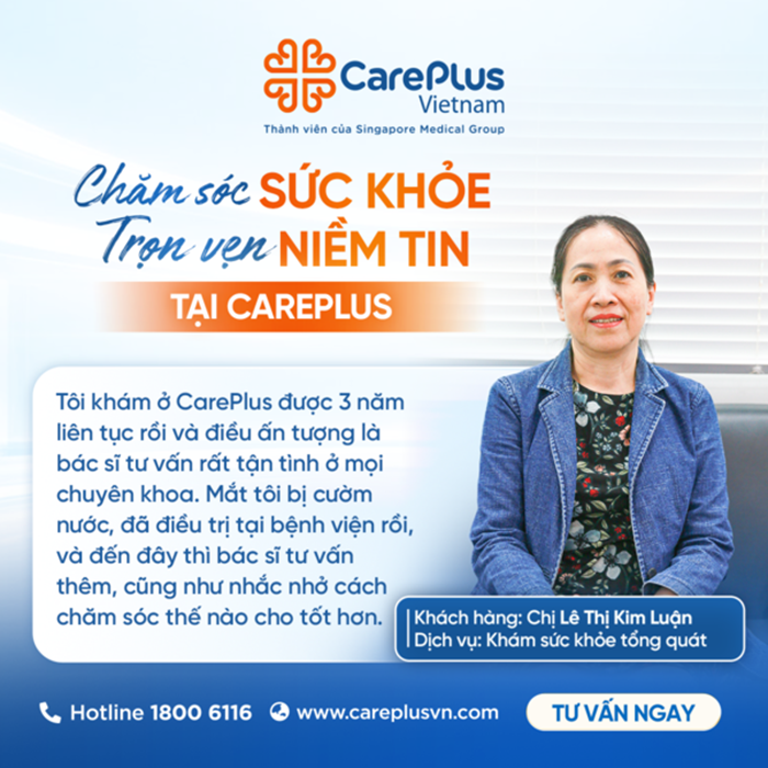 CHĂM SÓC SỨC KHỎE - TRỌN VẸN NIỀM TIN TẠI CAREPLUS 
