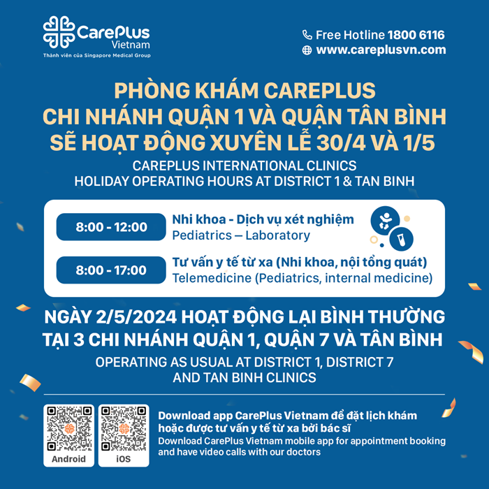 HỆ THỐNG PHÒNG KHÁM CAREPLUS HOẠT ĐỘNG XUYÊN LỄ TẠI CHI NHÁNH QUẬN 1 VÀ TÂN BÌNH