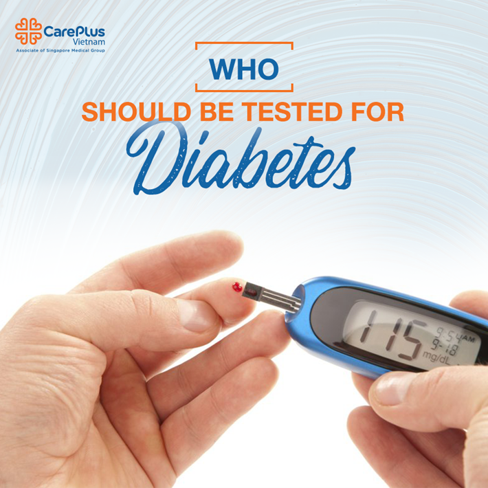 Who should be tested for diabetes? 