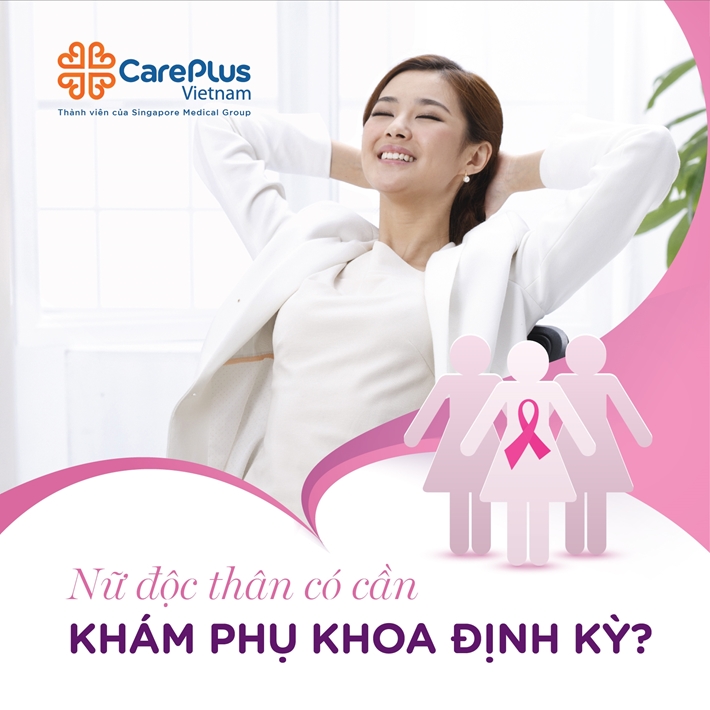 Phụ Nữ Độc Thân - Có Cần Đi Khám Phụ Khoa Định Kỳ?