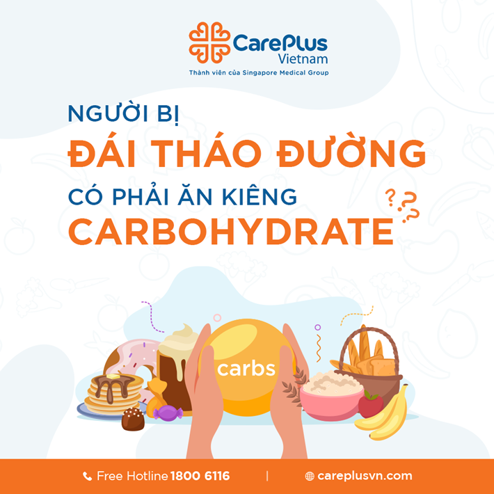 NGƯỜI BỊ ĐÁI THÁO ĐƯỜNG CÓ PHẢI KIÊNG CARBOHYRATE? 