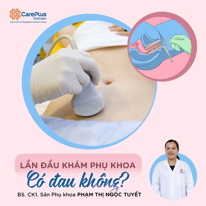Lần đầu khám phụ khoa có đau không?