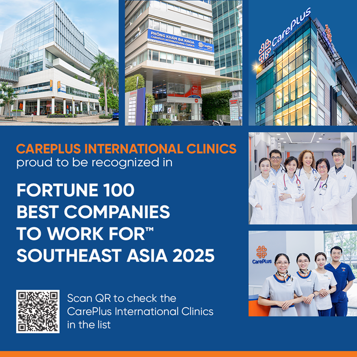 CAREPLUS INTERNATIONAL CLINICS PROUD TO BE RECOGNIZED IN “FORTUNE 100 BEST COMPANIES TO WORK FOR – SOUTHEAST ASIA 2025”!