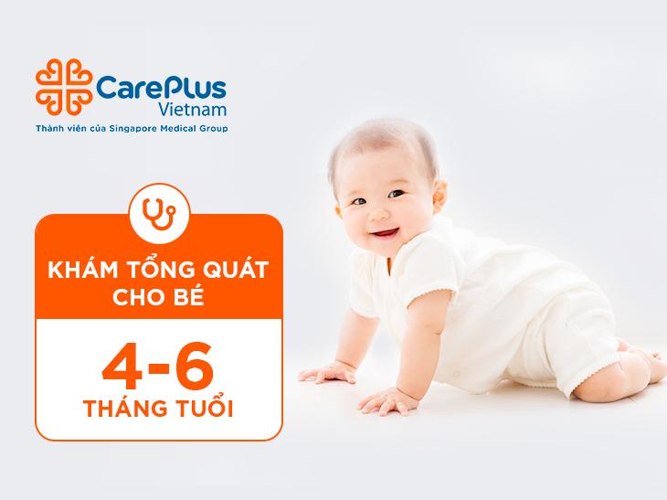 Khám tổng quát cho bé từ 4-6 tháng tuổi