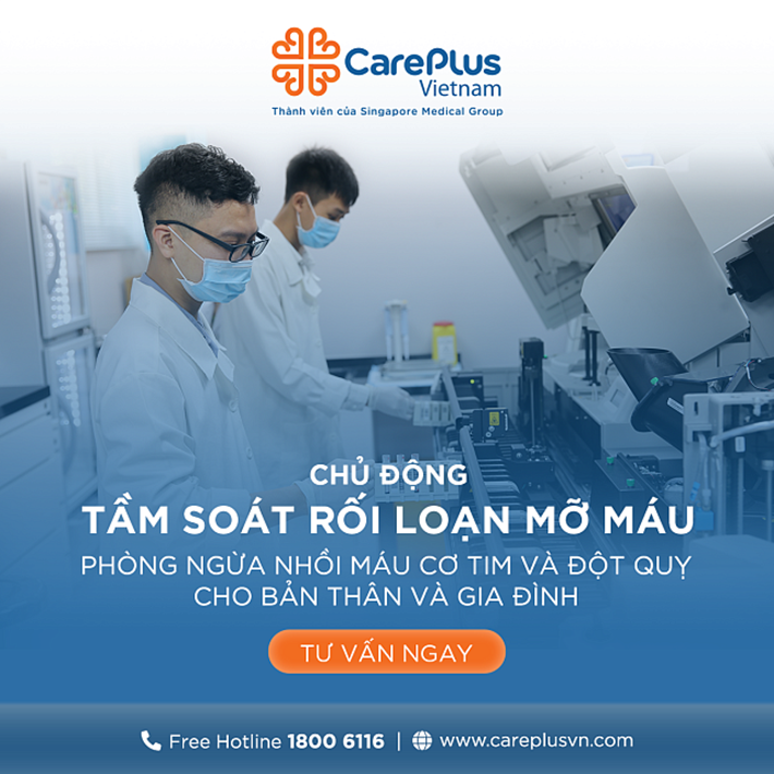 CHỦ ĐỘNG ​TẦM SOÁT RỐI LOẠN MỠ MÁU, PHÒNG NGỪA NHỒI MÁU CƠ TIM - ĐỘT QUỴ ​CHO BẢN THÂN VÀ GIA ĐÌNH