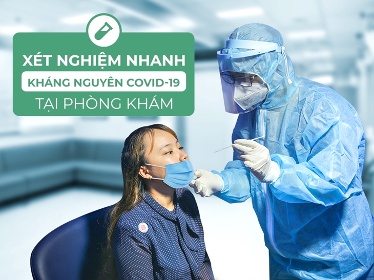 Xét nghiệm nhanh kháng nguyên Covid-19 tại phòng khám 