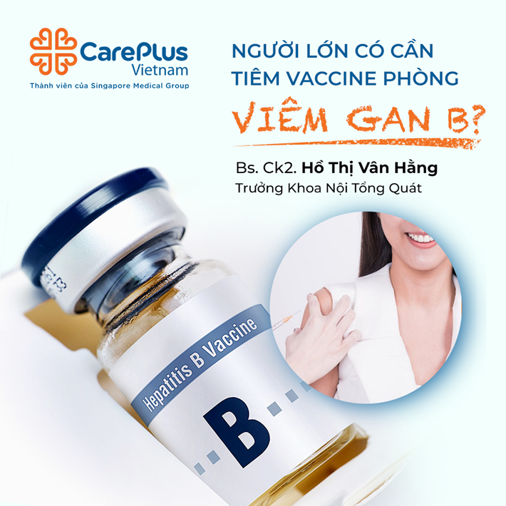 Người lớn cần tiêm viêm gan B bao nhiêu mũi