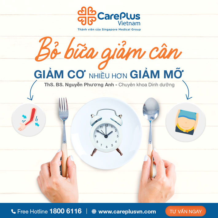 BỎ BỮA GIẢM CÂN - GIẢM CƠ NHIỀU HƠN GIẢM MỠ 