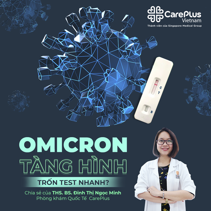 Omicron "tàng hình" trốn test nhanh? 