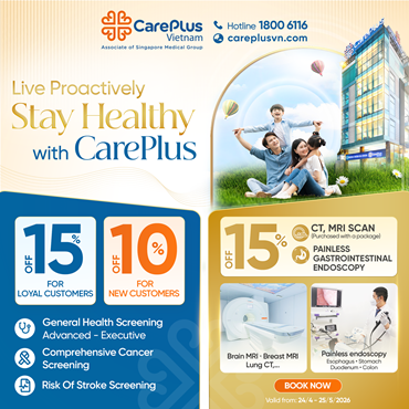 LIVE PROACTIVELY, STAY HEALTHY WITH CAREPLUS (15% OFF FOR LOYAL CUSTOMERS)