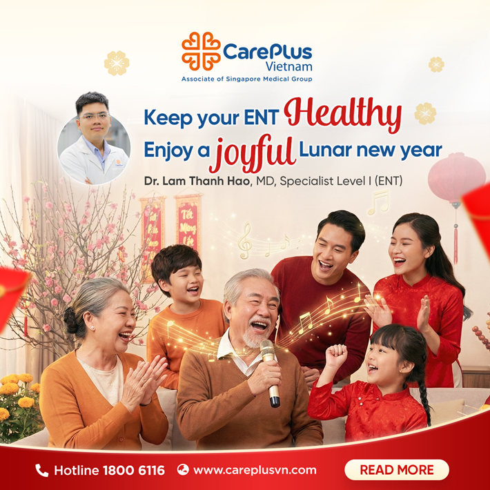 KEEP YOUR ENT HEALTHY – ENJOY A JOYFUL LUNAR NEW YEAR 