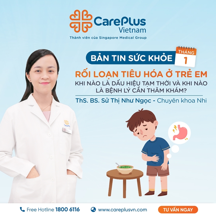 RỐI LOẠN TIÊU HÓA Ở TRẺ EM KHI NÀO LÀ DẤU HIỆU TẠM THỜI VÀ KHI NÀO LÀ BỆNH LÝ CẦN THĂM KHÁM? 
