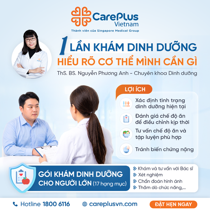 1 LẦN KHÁM DINH DƯỠNG TẠI CAREPLUS - HIỂU RÕ CƠ THỂ MÌNH CẦN GÌ 