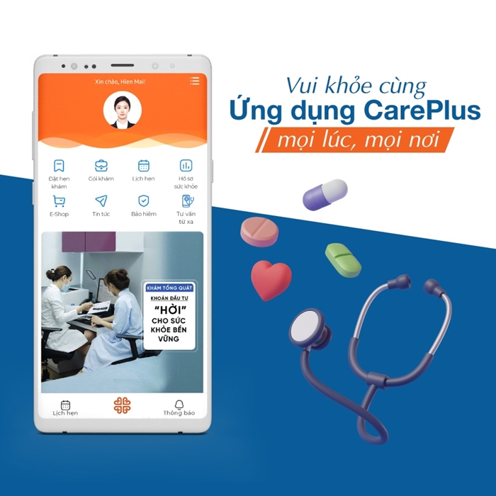 Vui khỏe cùng Ứng dụng CarePlus - mọi lúc, mọi nơi