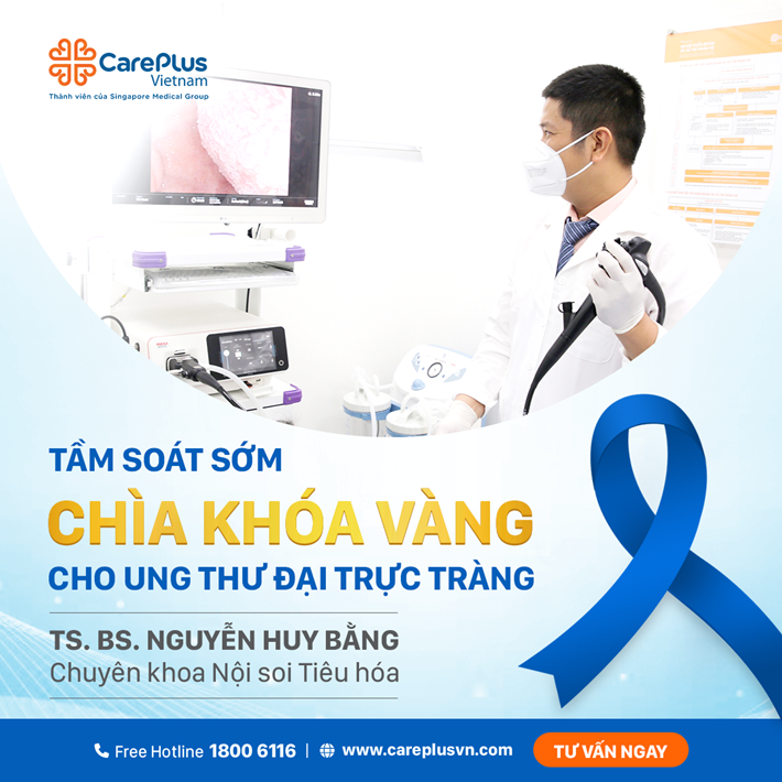 TẦM SOÁT SỚM - “CHÌA KHÓA VÀNG” GIẢM NỖI LO UNG THƯ ĐẠI TRỰC TRÀNG 