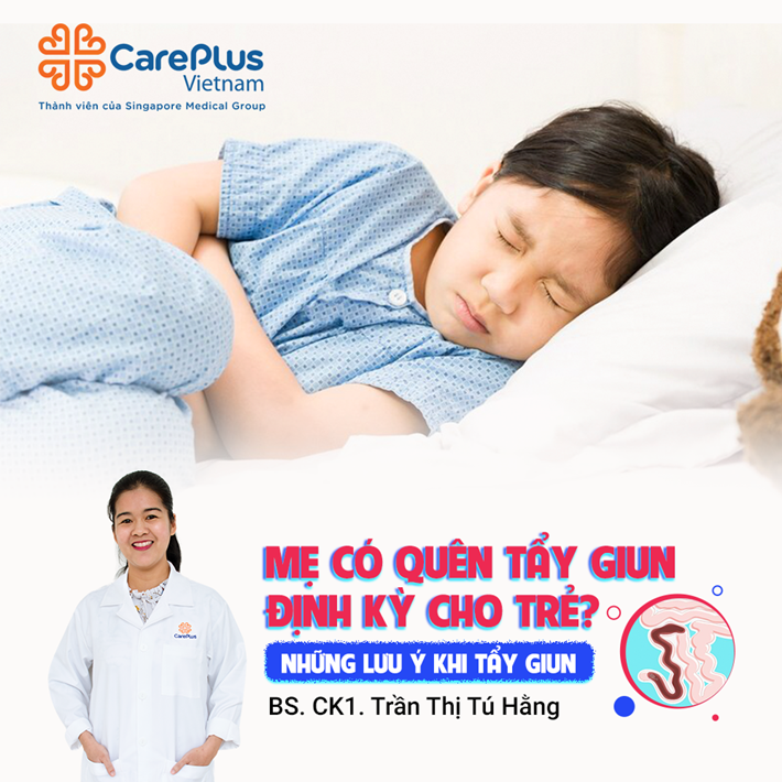 Bao lâu nên tẩy giun định kỳ cho trẻ? Những lưu ý khi tẩy giun