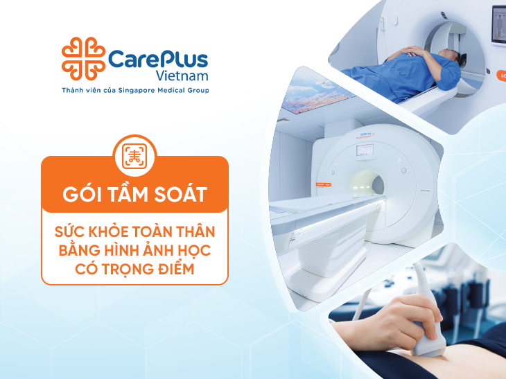 GÓI TẦM SOÁT SỨC KHỎE TOÀN THÂN BẰNG HÌNH ẢNH HỌC CÓ TRỌNG ĐIỂM