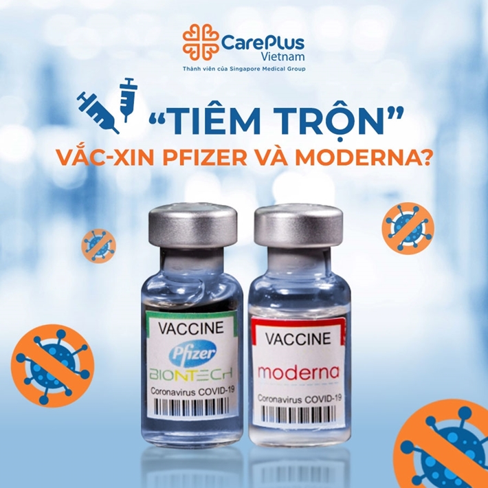 Tiêm trộn vắc-xin Pfizer và Moderna?