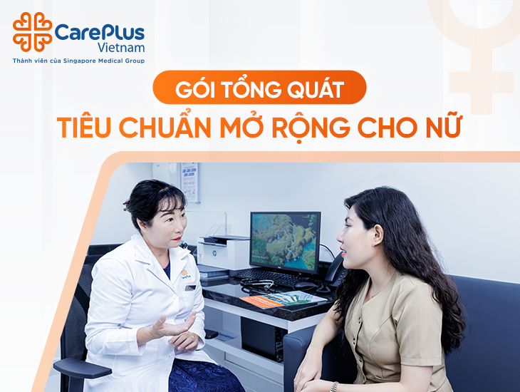 Khám Tổng Quát Tiêu Chuẩn Mở Rộng Cho Nữ
