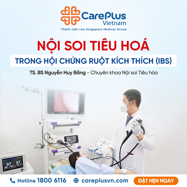 Vai trò của Nội soi Tiêu hóa trong Hội chứng Ruột Kích thích (IBS)