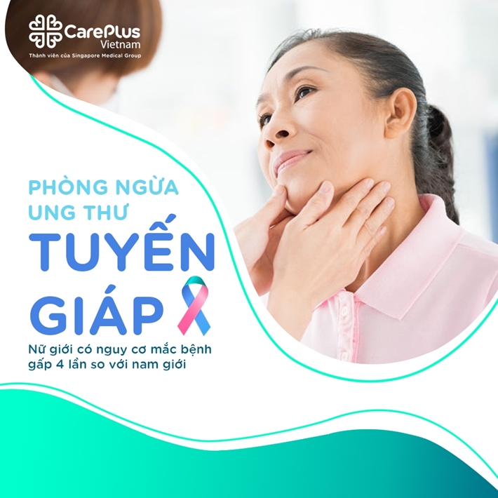 Phòng ngừa ung thư tuyến giáp - nữ giới có nguy cơ mắc bệnh gấp 4 lần so với nam giới 