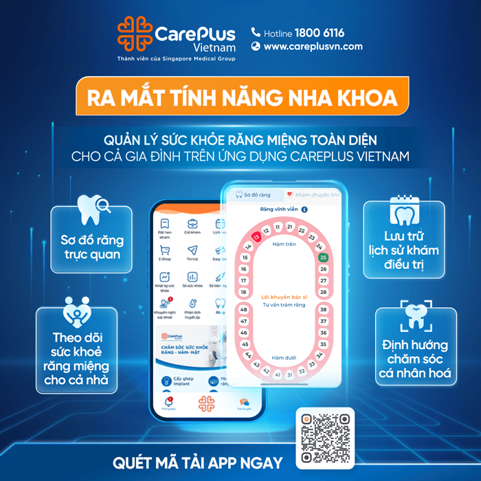 RA MẮT TÍNH NĂNG NHA KHOA - QUẢN LÝ SỨC KHỎE RĂNG MIỆNG TOÀN DIỆN CHO CẢ GIA ĐÌNH TRÊN ỨNG DỤNG CAREPLUS VIETNAM 