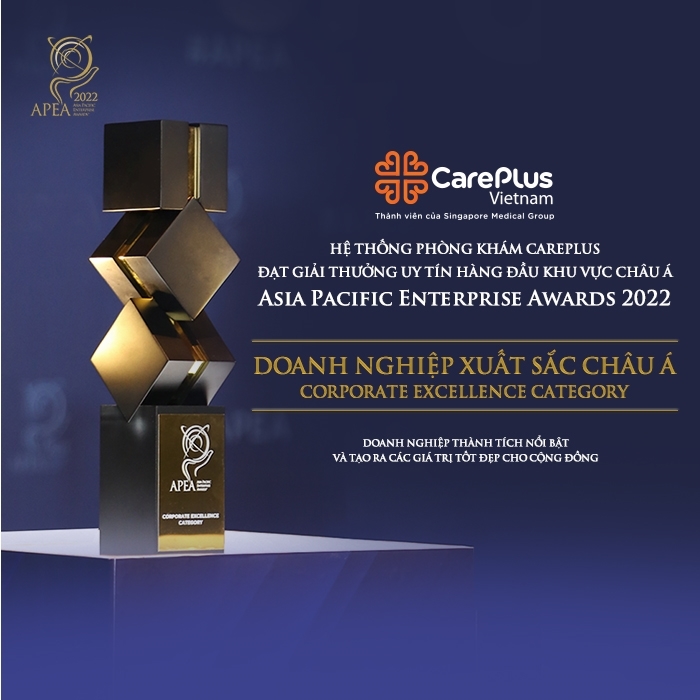 HỆ THỐNG PHÒNG KHÁM CAREPLUS  ĐẠT GIẢI THƯỞNG DOANH NGHIỆP XUẤT SẮC  DO ASIA PACIFIC ENTERPRISE AWARDS 2022 TRAO TẶNG