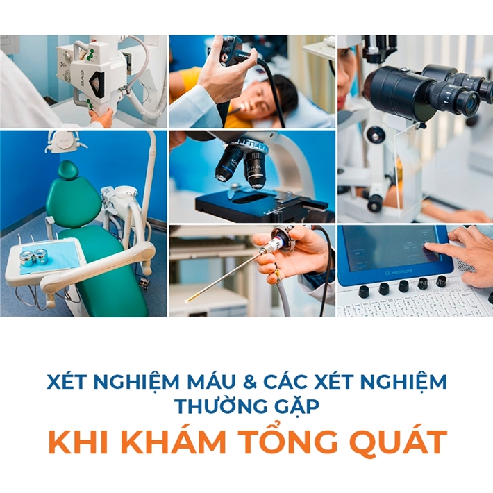 Xét nghiệm máu và các xét nghiệm thường gặp trong khám tổng quát